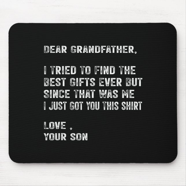 Mousepad I Tried To Find The Funny Grandfather Day Mens  (Frente)