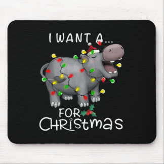 Mousepad I Want A Hippopotamus For Christmas Xmas Hippo Lov