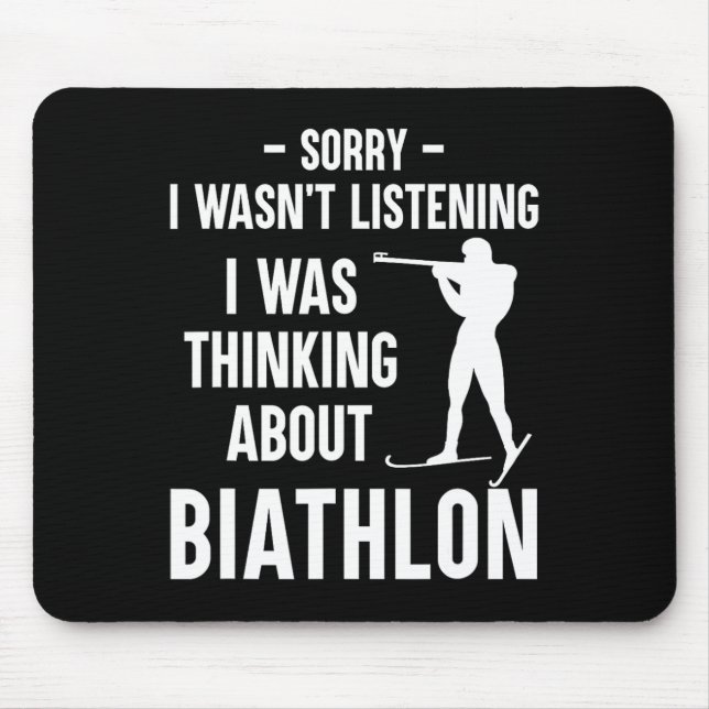 Mousepad I Was Thinking About Biathlon - Skiing Shooting Bi (Frente)