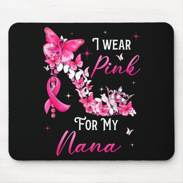 Mousepad I Wear Nk For My Nana Breast Cancer Ribbon Suprt G (Frente)