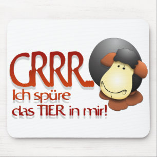 Mousepad Ich spüre das Tier em mir!