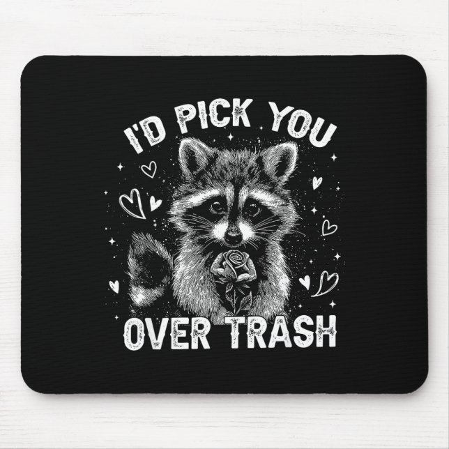Mousepad I'd Ck You Over Trash Funny Raccoon Retro Valentin (Frente)