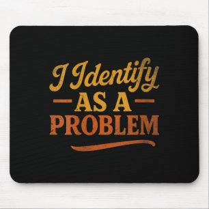 Mousepad Identidade Retrô de Humor Sarcástico Engraçado Fem