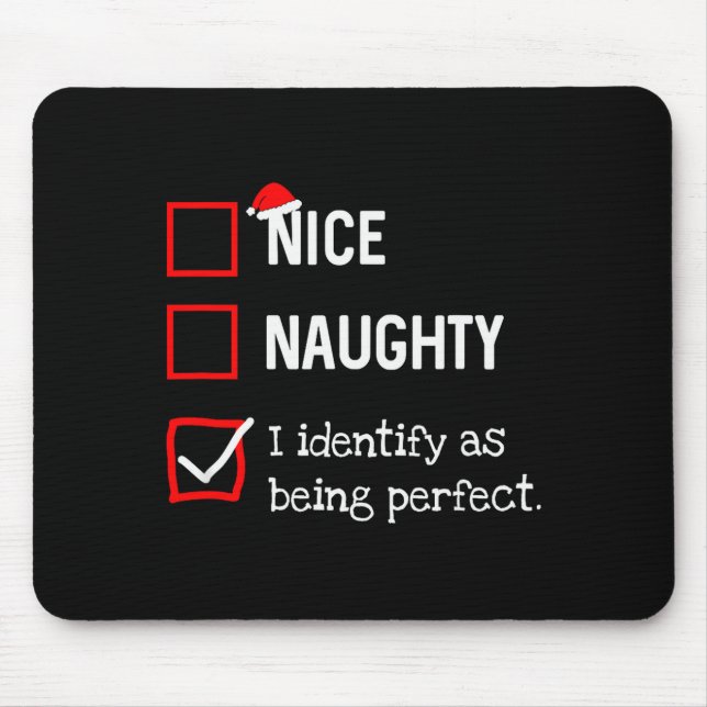 Mousepad Identify As Perfect Funny Naughty Nice List Christ (Frente)