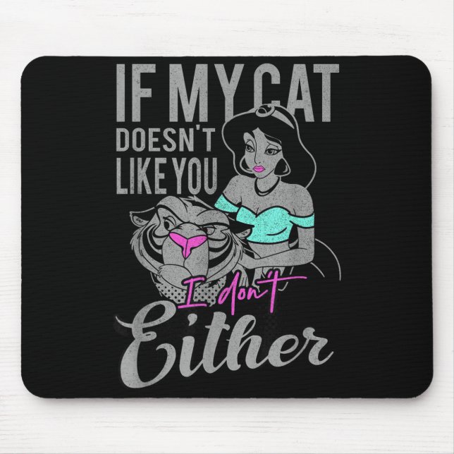 Mousepad If My Cat Doesn't Like You I Don't  (Frente)
