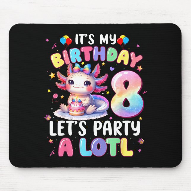 Mousepad I'm 8th Birthday Girl Cute Axolotl 8 Year Old Bday (Frente)