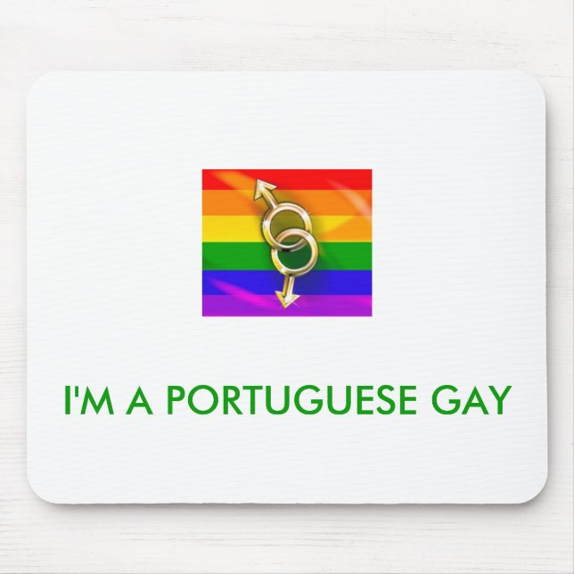 MOUSEPAD I'M A PORTUGUESE GAY (Frente)