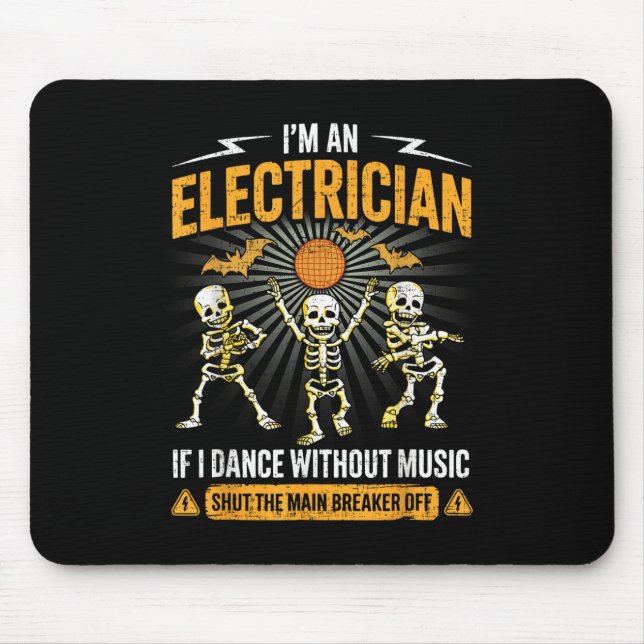 Mousepad Im An Electrician - Skeleton Halloween Costume Fun (Frente)