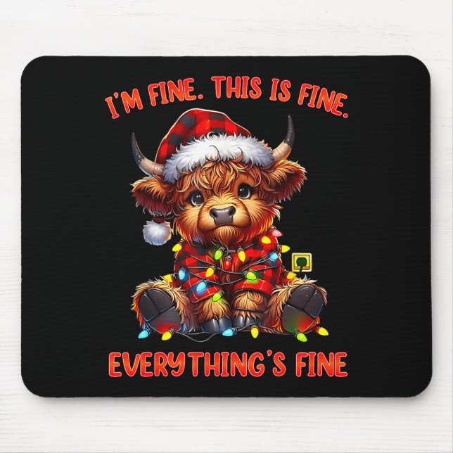 Mousepad I'm Fine Everything Is Fine Christmas Highland Cow (Frente)