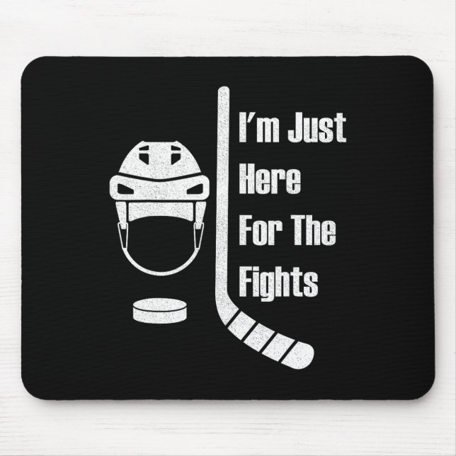 Mousepad I'm Just Here For The Fights Funny Hockey (3)  (Frente)