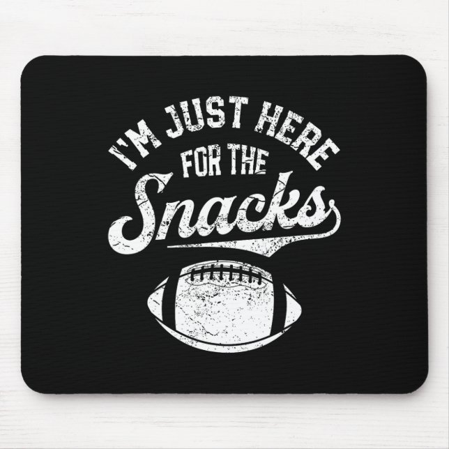 Mousepad I'm Just Here For The Snacks Funny Fantasy Footbal (Frente)