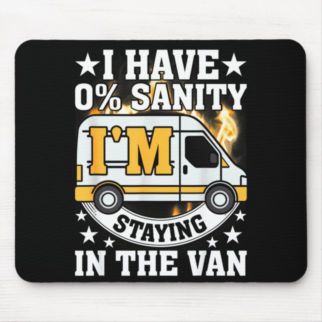 Mousepad I'm Staying In Tha Van Funny Phasmophobia Women Ma (Frente)