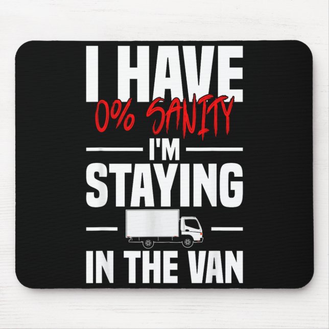 Mousepad I'm Staying In Tha Van Funny Phasmophobia Women's  (Frente)