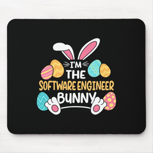 Mousepad Im The Software Engineer Bunny Developer Easter  (Frente)