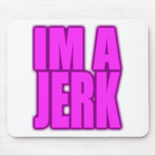 Mousepad IM uma dança de empurrão do empurrão do jerkin