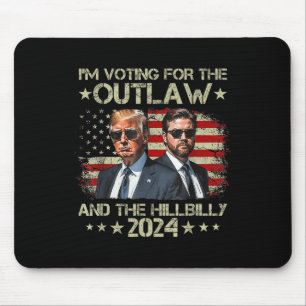 Mousepad Im Voting For The Outlaw &the Hillbilly 2024 P