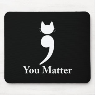 Mousepad Importam-se os gatos de prevenção do suicídio.