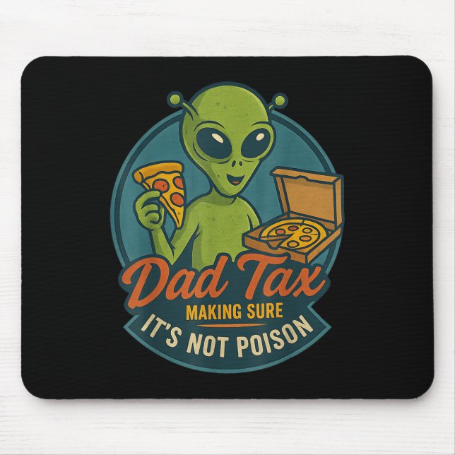 Mousepad Imposto do Papai Piada de Pizza Alienígena Engraça (Frente)
