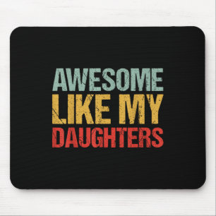 Mousepad Incrível Como A Camiseta Da Minha Filha Camisa Eng