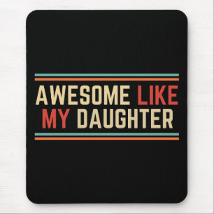 Mousepad Incrível Como Minha Filha
