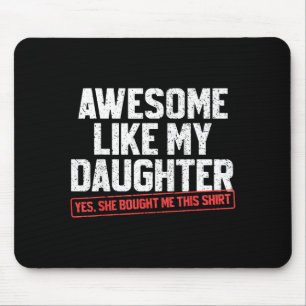 Mousepad Incrível Como Minha Filha Divertido Pai Papai Mamã
