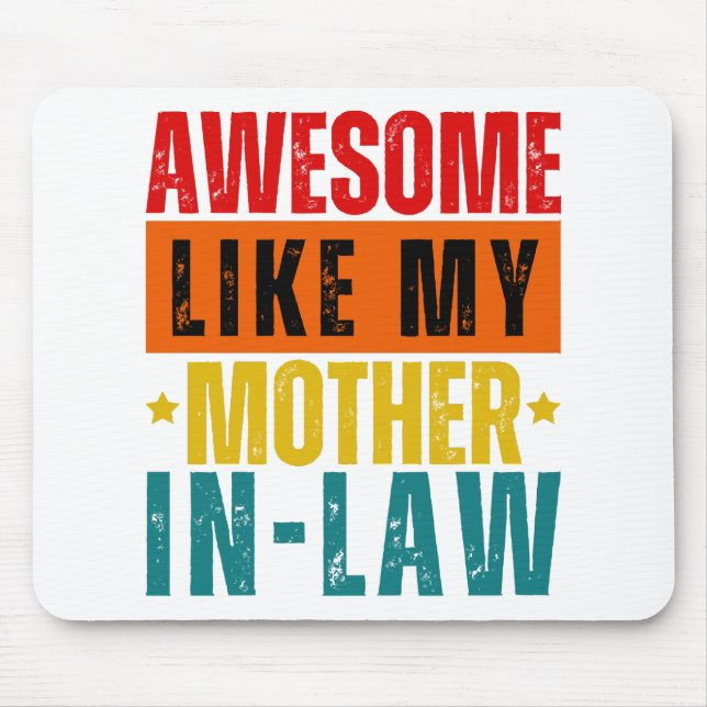 Mousepad Incrível Como Minha Mãe Em Direito (Frente)