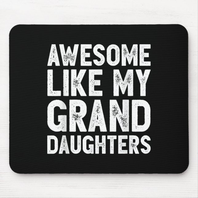 Mousepad Incrível Como Minhas Netas Engraçado Dia dos Pais (Frente)