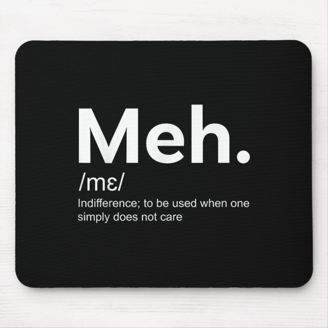 Mousepad Indiferença De Definição Engraçada Para Homens E M (Frente)