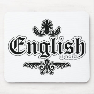 Mousepad Inglês é duro, Engraçado
