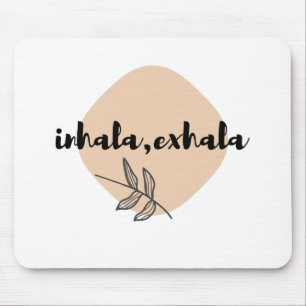 Mousepad Inhala Exala T-Shirt Yoga Gift Motivação