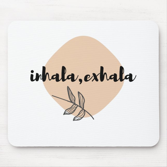 Mousepad Inhala Exala T-Shirt Yoga Gift Motivação (Frente)