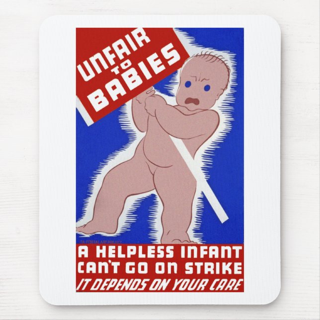Mousepad Injusto para os bebês (Frente)