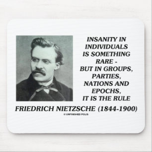 Mousepad Insanidade Nietzsche Raros Em Indivíduos Citação