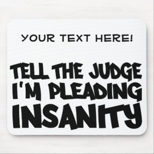 Mousepad INSANITY PLEA, personalizar