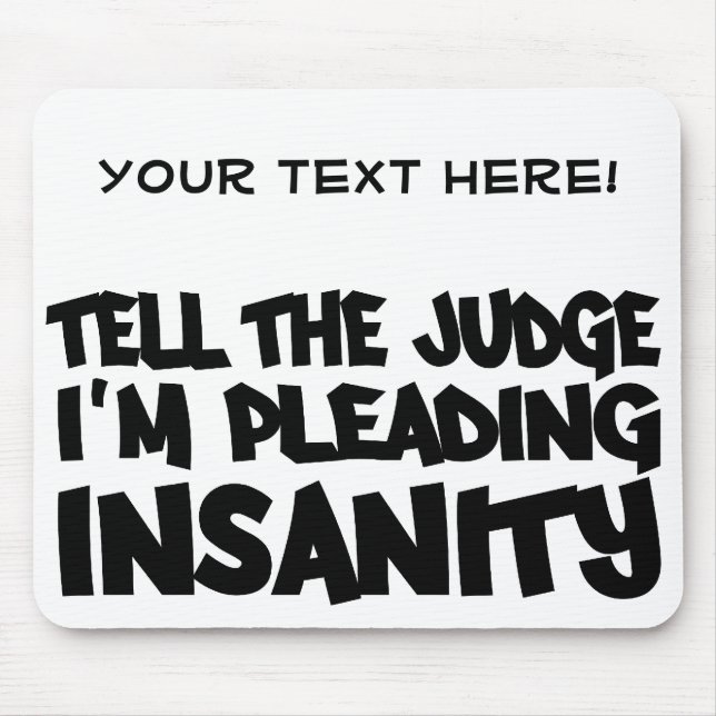 Mousepad INSANITY PLEA, personalizar (Frente)