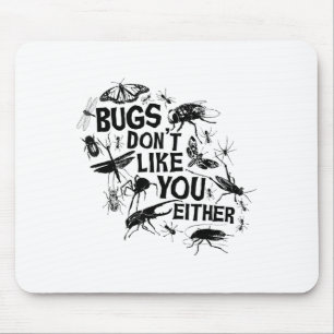 Mousepad Insetos Também Não Gostam de Você - Inseto Bug Sde