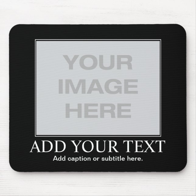 Mousepad Inspirador/Demotivational feitos sob encomenda (Frente)