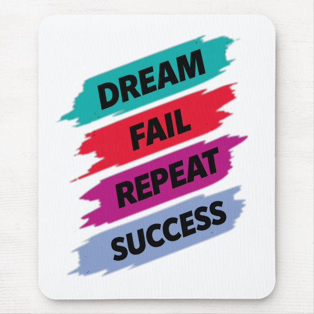 Mousepad Inspirational Quote Art–Dream Fail Repeat Success (Frente)