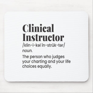 Mousepad Instrutor Clínico Professor de Enfermagem Definiçã