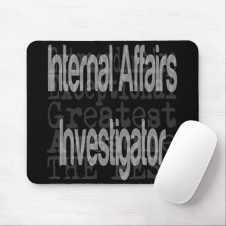 Mousepad Investigador de Assuntos Internos Extraordinário
