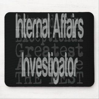 Mousepad Investigador de Assuntos Internos Extraordinário