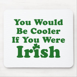 Mousepad Irlandês Engraçado Dizendo
