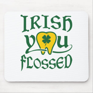 Mousepad Irlandês Você Fogeu Dia de São Patrício Dental