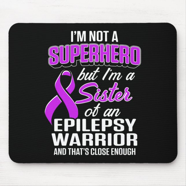 Mousepad Irmã Consciente da Epilepsia Heroi Guerreira Epilé (Frente)