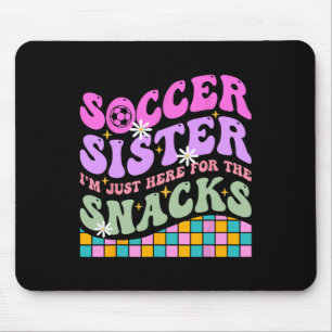 Mousepad Irmã de Futebol Groovy Estou Aqui Apenas Para Os L