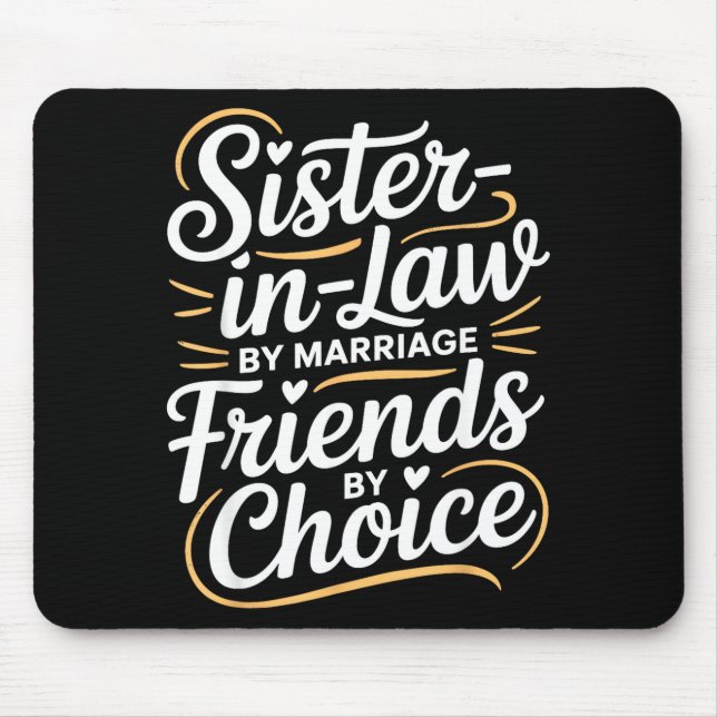 Mousepad Irmã Engraçada por Marido Amigos Escolha  (Frente)