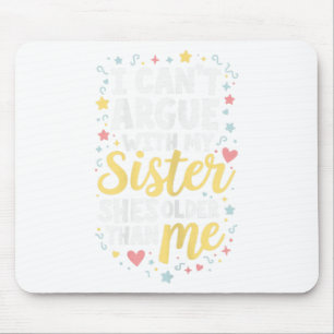Mousepad Irmã mais engraçada Sarcasm mais jovem sibling não