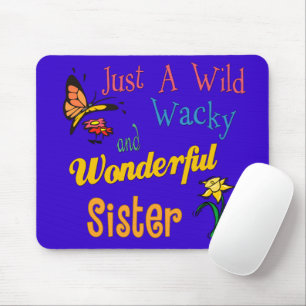 Mousepad Irmã maravilhosa maluco selvagem