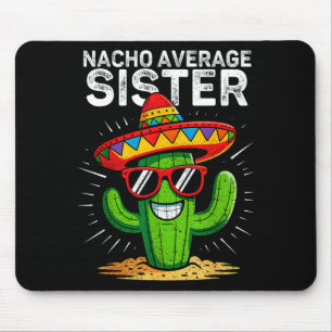 Mousepad Irmã média nacho engraçado cinco de mayo mexicana