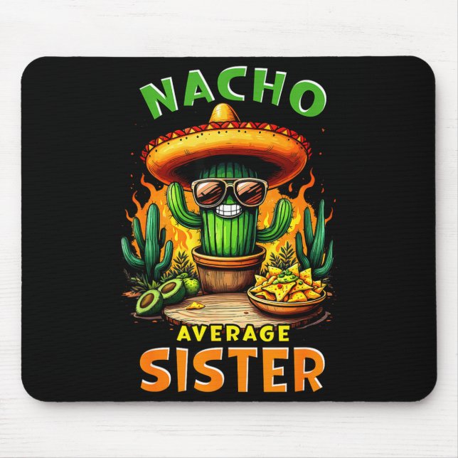 Mousepad Irmã mediana nacho cinco de mayo piada mexicana Na (Frente)